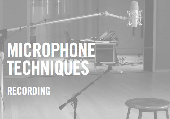 Microphone Techniques for Recording from SHURE